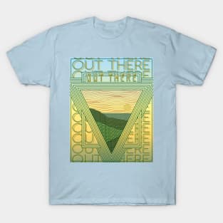 Out There T-Shirt